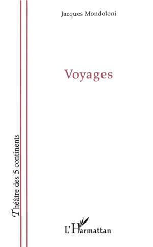 Voyages - Jacques Mondoloni