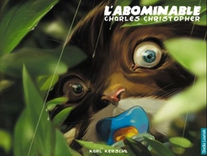 L'abominable Charles Christopher 1 - Karl Kerschl