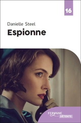 Espionne - Danielle Steel