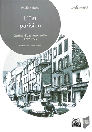 L'Est parisien : genèse d'une reconquête : 1919-1975 - Pauline Rossi