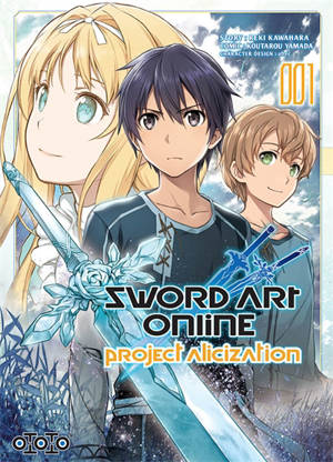 Sword art online : project Alicization. Vol. 1 - Reki Kawahara