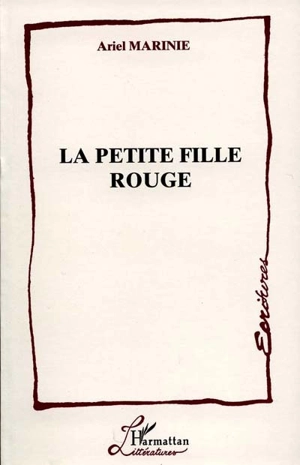 La petite fille rouge - Ariel Marinie