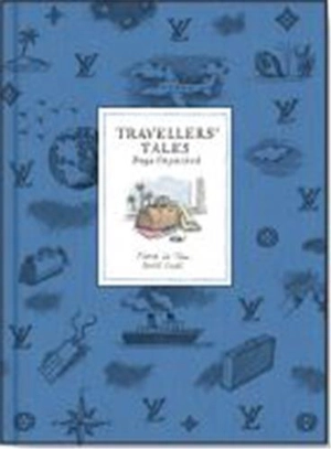 Travellers´ Tales : Bags Unpacked - Bertil Scali