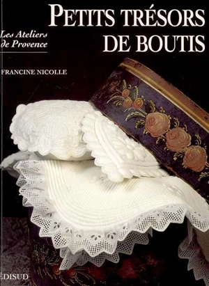 Petits trésors de boutis - Francine Nicolle