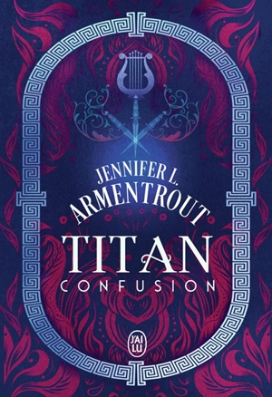 Titan. Vol. 1. Confusion - Jennifer L. Armentrout