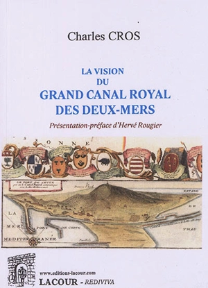 La vision du grand canal royal des deux-mers - Charles Cros