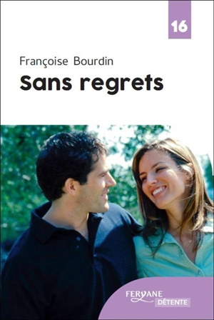 Sans regrets - Françoise Bourdin