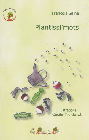 Plantissi'mots - François Seine