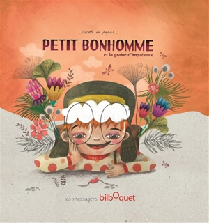 Petit Bonhomme et la graine d'impatience - Cocotte en papier