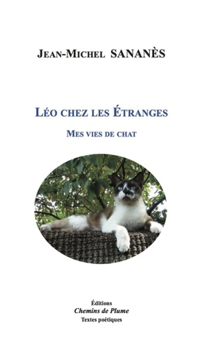 Léo chez les étranges : mes vies de chat - Jean-Michel Sananès