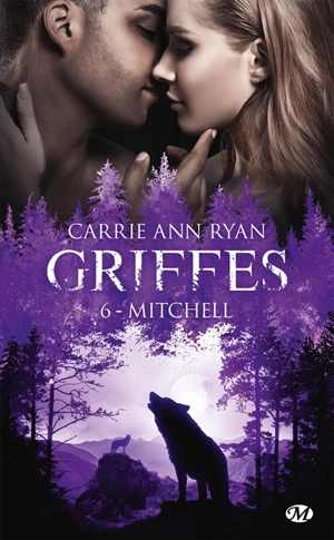 Griffes. Vol. 6. Mitchell - Carrie Ann Ryan