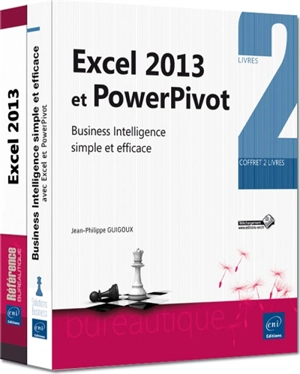 Excel 2013 et PowerPivot : business intelligence simple et efficace : coffret 2 livres - Jean-Philippe Gouigoux