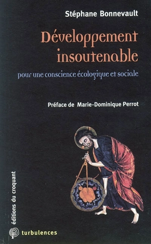 Développement insoutenable : pour une conscience écologique et sociale - Stéphane Bonnevault