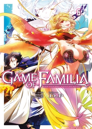 Game of familia. Vol. 6 - Mikoto Yamaguchi