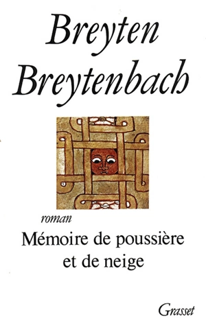 Mémoire de poussière et de neige - Breyten Breytenbach