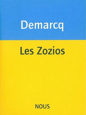 Les zozios - Jacques Demarcq