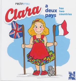 Clara a deux pays. Clara has two countries - Hélène Oldendorf