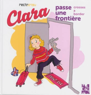 Clara passe une frontière. Clara crosses a border - Hélène Oldendorf