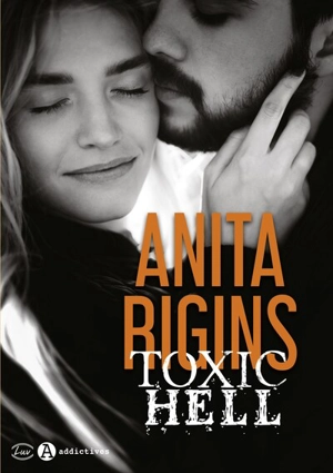 Toxic hell - Anita Rigins