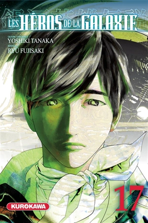 Les héros de la galaxie. Vol. 17 - Yoshiki Tanaka