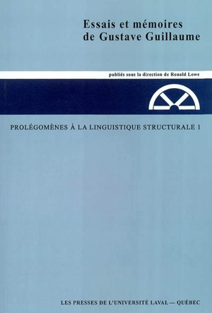 Prolégomènes à la linguistique structurale - Gustave Guillaume