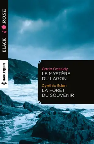 Le mystère du lagon. La forêt du souvenir - Carla Cassidy