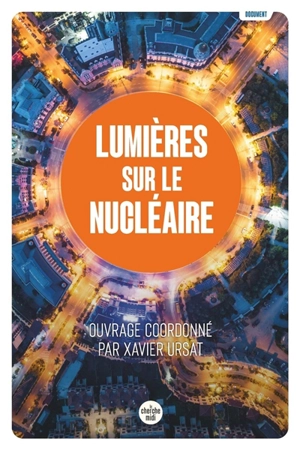 Lumières sur le nucléaire