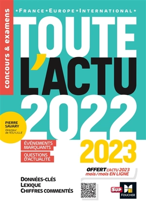 Toute l'actu 2022-2023 : France, Europe, international - Pierre Savary