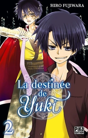 La destinée de Yuki. Vol. 2 - Hiro Fujiwara