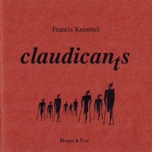 Claudicants - Francis Krembel