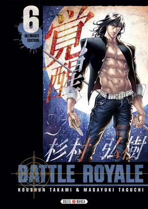 Battle royale : ultimate edition. Vol. 6 - Koshun Takami