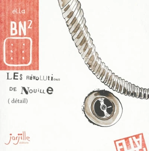 Les révolutions de Nouille - Ella