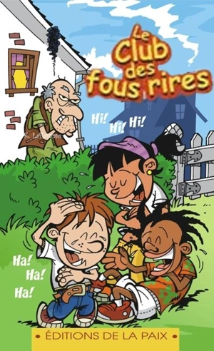 Le club des fous rires - Sonia K. Laflamme