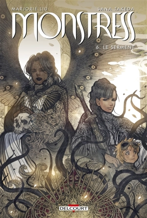 Monstress. Vol. 6. Le serment - Marjorie M. Liu