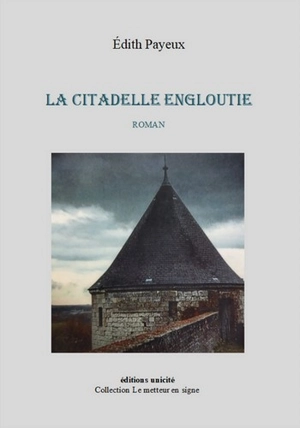 La citadelle engloutie - Edith Payeux