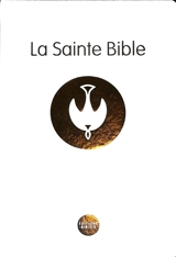 La sainte Bible : nouvelle version Segond révisée dite La Colombe
