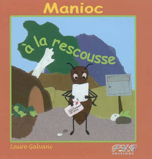 Manioc à la rescousse - Laure Galvani