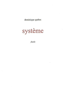 Système - Dominique Quélen