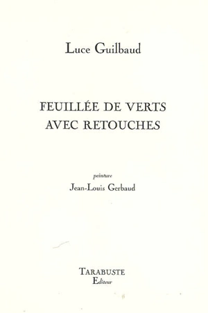 Feuillée de verts avec retouches - Luce Guilbaud