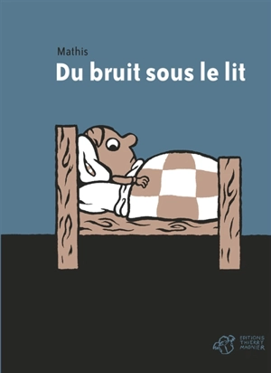 Du bruit sous le lit - Jean-Marc Mathis