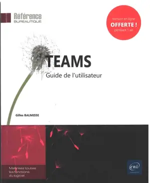 Teams : guide de l'utilisateur - Gilles Balmisse