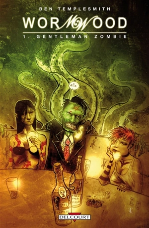 Wormwood. Vol. 1. Gentleman zombie - Ben Templesmith