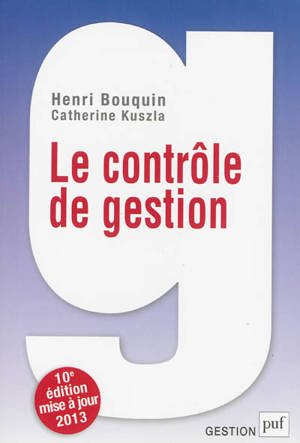 Le contrôle de gestion - Henri Bouquin