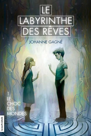 Le choc des mondes 1 - Johanne Gagné