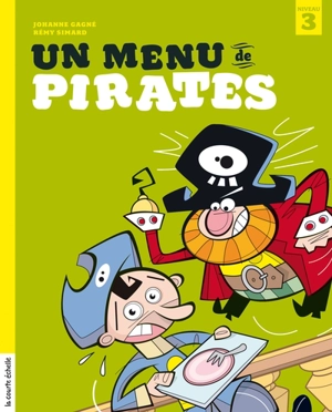 Un menu de pirates - Johanne Gagné