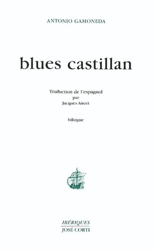 Blues castillan - Antonio Gamoneda