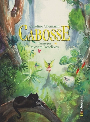 Cabosse : une petite fille (merveilleusement) ordinaire - Caroline Chemarin