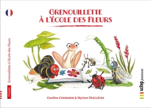 Grenouillette à l'école des Fleurs - Caroline Chemarin