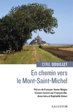 En chemin vers le Mont-Saint-Michel - Cyril Douillet