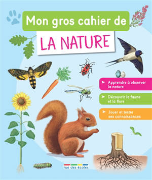 Mon gros cahier de la nature - Marion Démoulin